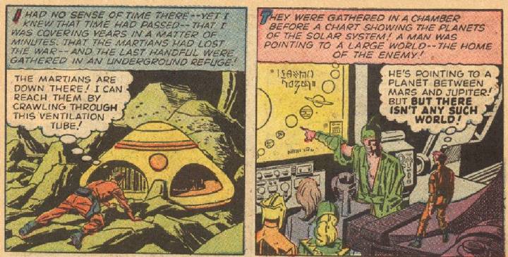 El cómic también menciona de donde proviene la raza invasora: un planeta entre Marte y Júpiter (hoy desaparecido y del que solo quedan escombros que forman el cinturón de asteroides).